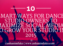 10 Smart Ways For Dance Studio Owners To Maximize Social Media To Grow Your Studio In 2015