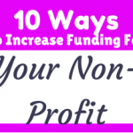 The Top 10 Ways To Increase Funding For Your Non-Profit Dance Company/Organization