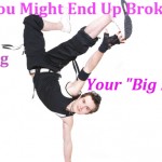 For Dancers: The Truth About Your “Big Break”